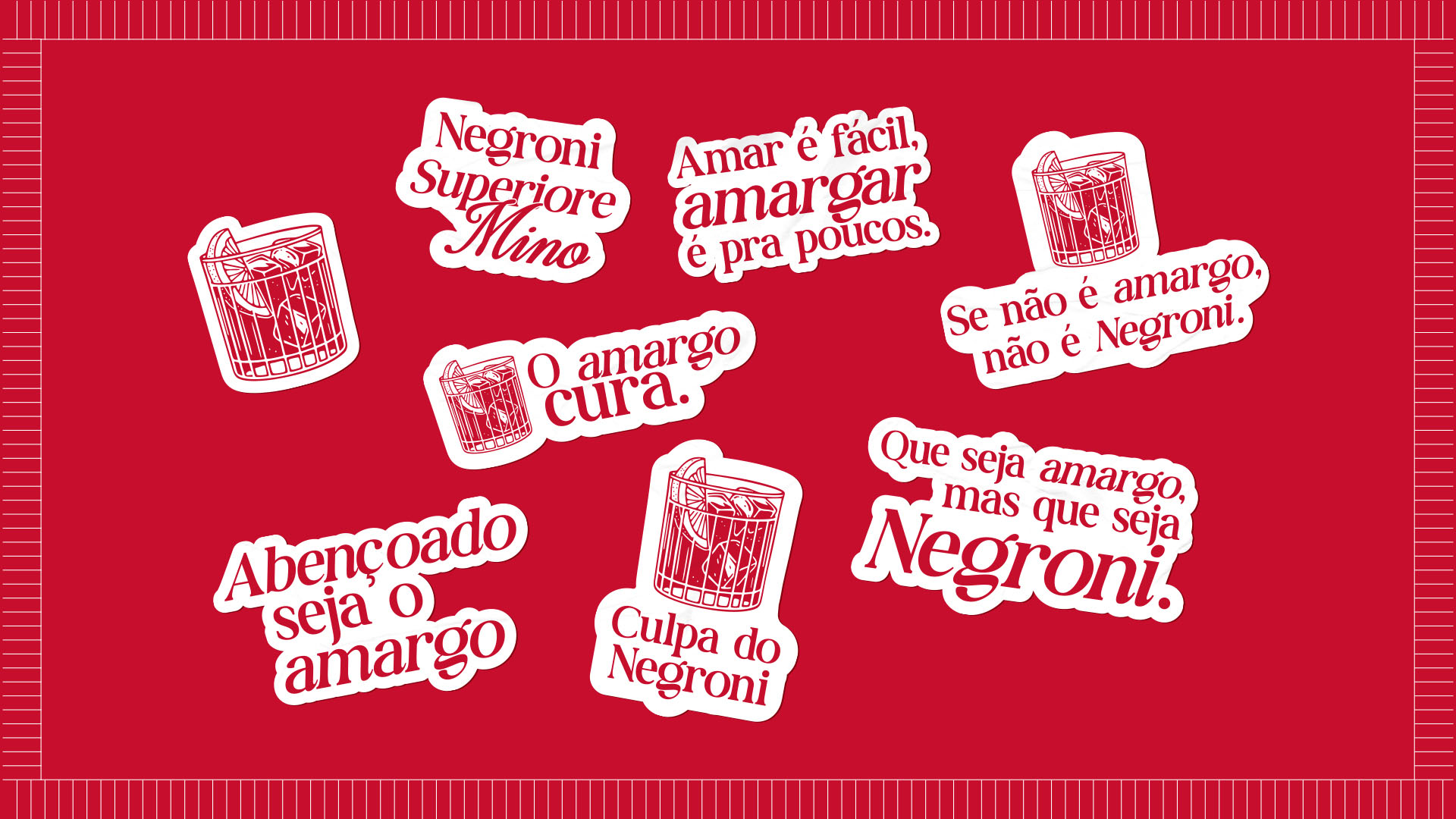 Cartela de adesivos vermelhos com frases da campanha: Se não é amargo, não é Negroni; O amargo cura; Culpa do Negroni