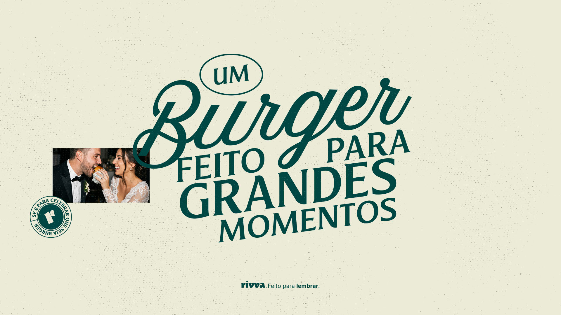 Lettering da campanha: Um burger feito para grandes momentos